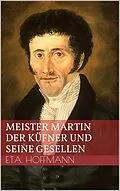E-Book (epub) Meister Martin der Küfner und seine Gesellen von Ernst Theodor Amadeus Hoffmann