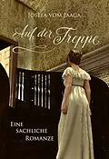 E-Book (epub) Auf der Treppe von Josefa Vom Jaaga