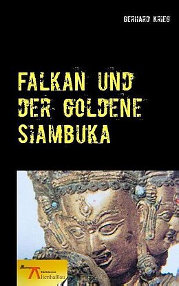 Kartonierter Einband Falkan und der goldene Siambuka von Gerhard Krieg