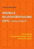 E-Book (epub) Spezielle Relativitätstheorie (SRT) - ganz einfach von Andreas Weingärtner