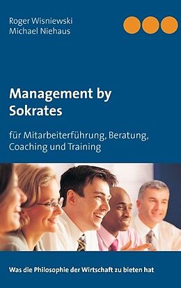 Kartonierter Einband Management by Sokrates von Michael Niehaus, Roger Wisniewski