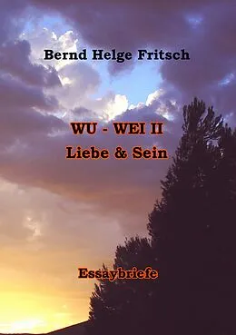 E-Book (epub) Wu - Wei II von Bernd Helge Fritsch