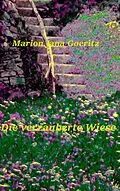 E-Book (epub) Die verzauberte Wiese von Marion Jana Goeritz