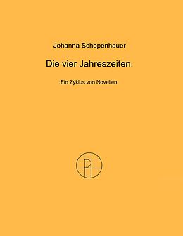E-Book (epub) Die vier Jahreszeiten. von Johanna Schopenhauer