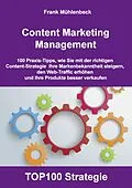 E-Book (epub) Content Marketing Management von Frank Mühlenbeck