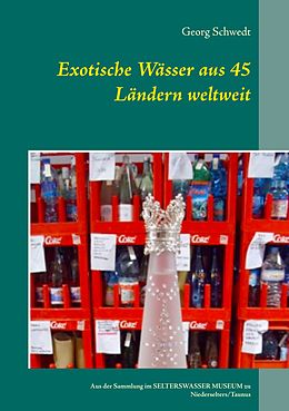 E-Book (epub) Exotische Wässer aus 45 Ländern weltweit von Georg Schwedt