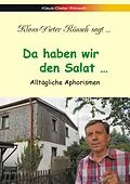 E-Book (epub) Da haben wir den Salat... von Klaus-Dieter Rönsch
