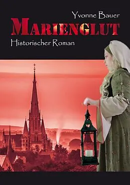 E-Book (epub) Marienglut von Yvonne Bauer