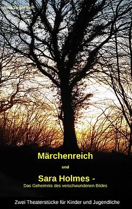 E-Book (epub) "Märchenreich" und "Sara Holmes - Das Geheimnis des verschwundenen Bildes" von Hans-Jürgen Soll