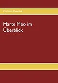 E-Book (epub) Marte Meo im Überblick von Christian Hawellek