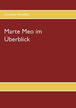 E-Book (epub) Marte Meo im Überblick von Christian Hawellek