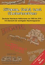 E-Book (epub) Götzen, Gold und Globetrotter von Jochen Bärtle