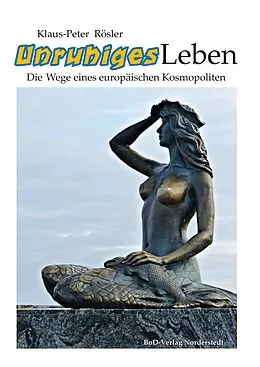 E-Book (epub) Unruhiges Leben von Klaus-Peter Rösler