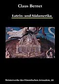 E-Book (epub) Latein- und Südamerika von Claus Bernet