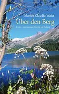 E-Book (epub) Über den Berg von Marion Claudia Waitz