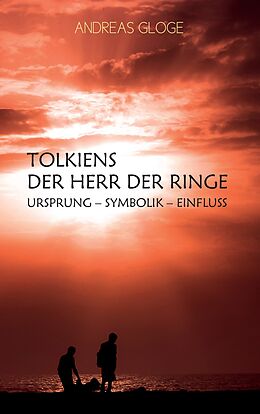 E-Book (epub) Tolkiens Der Herr der Ringe von Andreas Gloge