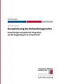 E-Book (epub) Europäisierung des Verbandsklagerechts von Felix Bruckert