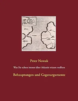 E-Book (epub) Was Sie schon immer über Atlantis wissen wollten von Peter Nowak