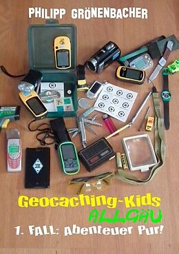 Kartonierter Einband Geocaching-Kids Allgäu von Philipp Grönenbacher