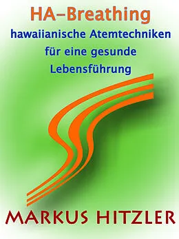 E-Book (epub) Ha-Breathing von Markus Hitzler
