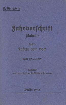 Kartonierter Einband H.Dv. 465/3 Fahrvorschrift - Heft 3 - Fahren vom Bock von 