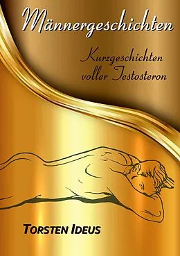 E-Book (epub) Männergeschichten von Torsten Ideus