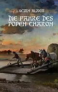 E-Book (epub) Die Fähre des Popen Charon von Lucian Blaga
