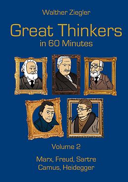 eBook (epub) Great Thinkers in 60 Minutes - Volume 2 de Walther Ziegler