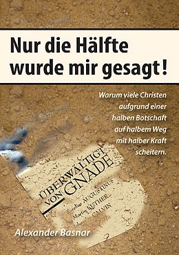 E-Book (epub) Nur die Hälfte wurde mir gesagt von Alexander Basnar