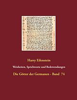 E-Book (epub) Weisheiten, Sprichworte und Redewendungen von Harry Eilenstein