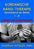 E-Book (epub) Koreanische Hand-Therapie von Markus Hitzler