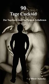 E-Book (epub) 90 Tage Cuckold von Clifford Chatterley