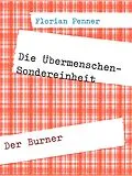 E-Book (epub) Die Übermenschen-Sondereinheit von Florian Penner