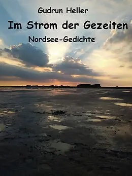 E-Book (epub) Im Strom der Gezeiten von Gudrun Heller