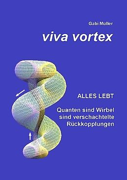 Kartonierter Einband Viva Vortex von Gabi Müller