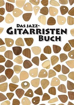 E-Book (epub) Das Jazz-Gitarristen Buch von Henning Dathe, Carsten Kutzner