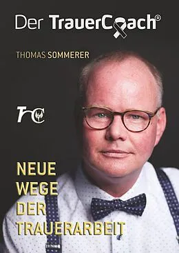 E-Book (epub) Der TrauerCoach von Thomas Sommerer