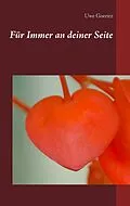 E-Book (epub) Für Immer an deiner Seite von Uwe Goeritz