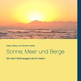 E-Book (epub) Sonne, Meer und Berge von Gaby Halfas, Günther Halfas