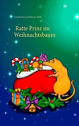 Kartonierter Einband Ratte Prinz im Weihnachtsbaum von Annette Paul