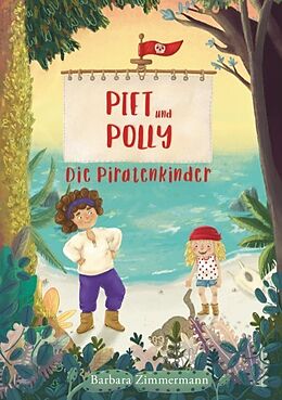 Kartonierter Einband Piet und Polly von Barbara Zimmermann