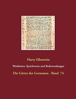 Kartonierter Einband Weisheiten, Sprichworte und Redewendungen von Harry Eilenstein