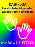 E-Book (epub) Kahi-Loa von Markus Hitzler