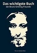 E-Book (epub) Das wichtigste Buch der Bruno Gröning Freunde von 
