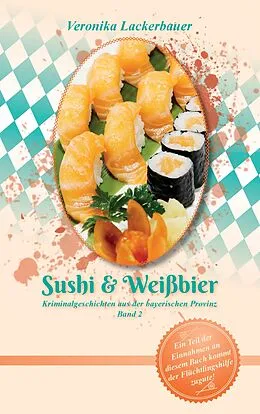 E-Book (epub) Sushi & Weißbier von Veronika Lackerbauer