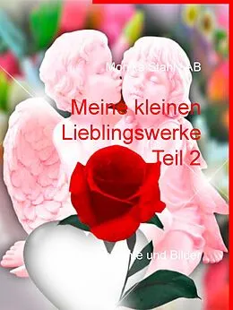 E-Book (epub) Meine kleinen Lieblingswerke Teil 2 von Monika Stahl