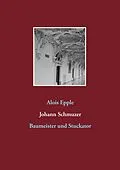 E-Book (epub) Johann Schmuzer von Alois Epple
