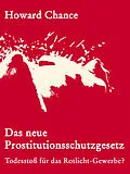 E-Book (epub) Das neue Prostitutionsschutzgesetz von Howard Chance