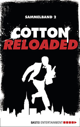Kartonierter Einband Cotton Reloaded - Sammelband 02 von Alexander Lohmann, Linda Budinger, Peter Mennigen