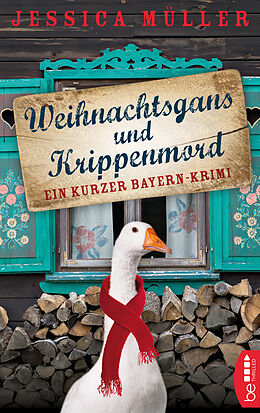 Kartonierter Einband Weihnachtsgans und Krippenmord von Jessica Müller